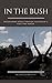 In the Bush: Discovering Af...