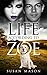 Life According To Zoe