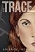 The Trace (Whitewashed, #1)