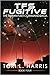 TFS Fugitive (The Terran Fleet Command Saga, Book 4)