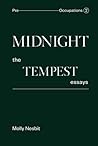 Midnight: The Tempest Essays: Pre-Occupations 2 Midnight: The Tempest Essays: Pre-Occupations 2