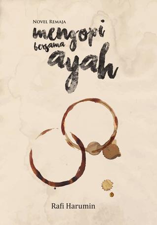 Mengopi Bersama Ayah