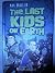 The Last Kids on Earth by Max Brallier by Max Brallier