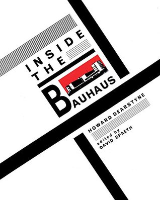 Inside the Bauhaus (Kindle Edition)