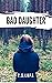 Bad Daughter