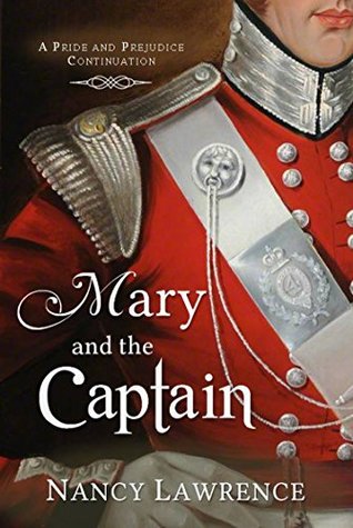 Mary and the Captain: A Pride and Prejudice Continuation (Kindle Edition)