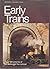 Early Trains by Bryan Morgan