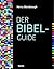 Der Bibel-Guide