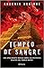 Templo de Sangre: Una Apasionante Novela Sobre Los Misterios Ocultos del Templo Mayor
