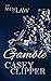 Gamble: The Men of Law, book 3