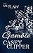 Gamble: The Men of Law, book 3