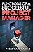 Functions of a Successful Project Manager by Prem Vardhan
