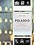 Polaroid: The Complete Guid...