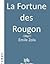 La Fortune des Rougon (Les Rougon-Macquart, #1)