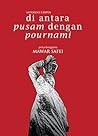 Antologi Cerpen: Di Antara Pusam Dengan Pournami