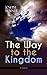 The Way to the Kingdom
