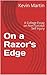 On a Razor's Edge by Kevin Martin