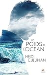 Le poids de l'océan by Heidi Cullinan