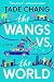 The Wangs vs. the World