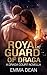 Royal Guard of Draga (Draga Court, #0.5)