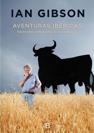 Aventuras ibéricas / Iberian Adventures (Spanish Edition)