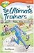 The Ultimate Trainers (Oxford Reading Tree: Stage 13: TreeTops)