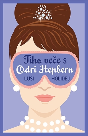 Tiho veče s Odri Hepbern (Libby Lomax, #1)