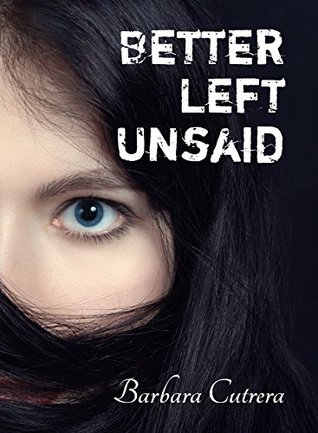 Better Left Unsaid (The Limitless Series #2)
