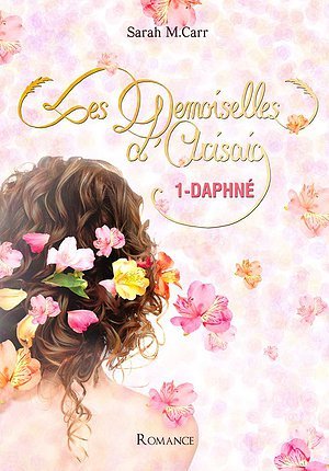 Daphné (Les Demoiselles d'Arisaig, #1)