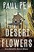 Desert Flowers