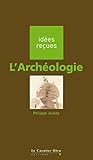 L'archeologie: id...