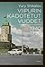 Viipurin kadotetut vuodet: 1940-1990