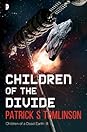 Children of the Divide by Patrick S. Tomlinson