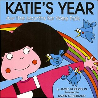 Katie's Year: Aw the Months for Wee Folk (Board book)
