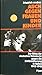 Auch gegen Frauen und Kinder