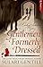 Gentlemen Formerly Dressed (Rowland Sinclair #5)
