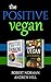 Positive Thinking, Vegan: 2...