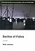 Decline of Fishes, A Novel