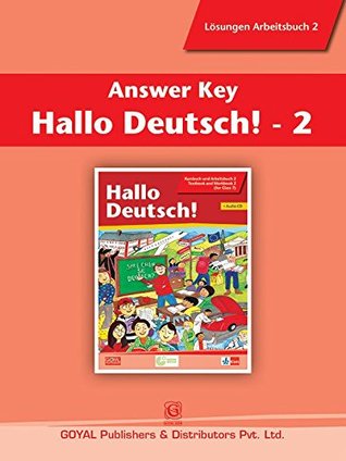 Hallo Deutsch 2 (Answer Key) [Paperback] Puneet Kaur And Milan Sharma(Goyal Publishers)