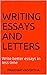Perfect Essay Writing: Writ...