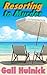 Resorting to Murder by Gail Hulnick