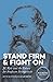 Stand firm and fight on: J....