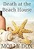 Death at the Beach House (Cozy Mystery Beach Reads, #1) by Molly Dox