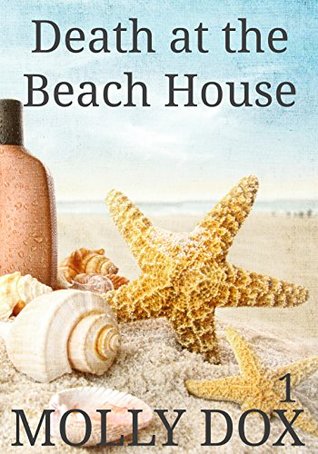 Death at the Beach House (Cozy Mystery Beach Reads, #1)