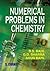Numerical Problems in Chemistry
