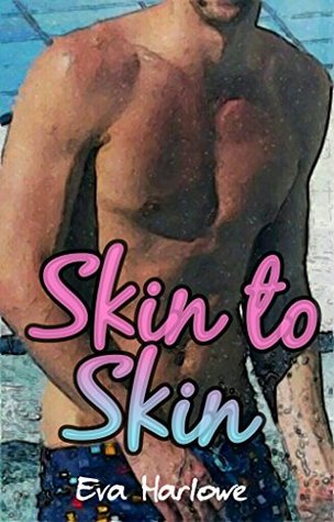 Skin to Skin (Kindle Edition)
