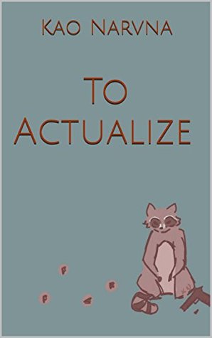 To Actualize