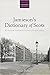 Jamieson's Dictionary of Scots: The Story of the First Historical Dictionary of the Scots Language