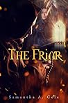 The Friar by Samantha A. Cole