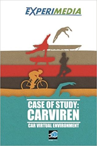 Carviren Case of Study: An Experimedia Experiment